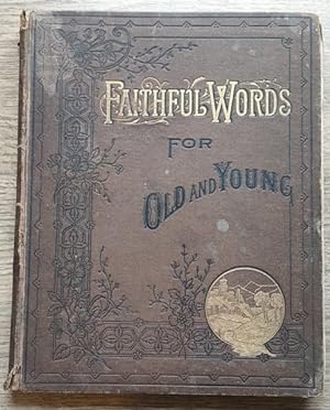 Faithful Words for Old and Young XIII