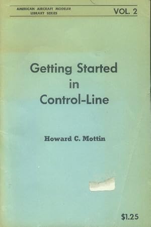 Seller image for Getting Started in Control-Line (American Aircraft Modeler Library Series Vol. 2) for sale by Paperback Recycler