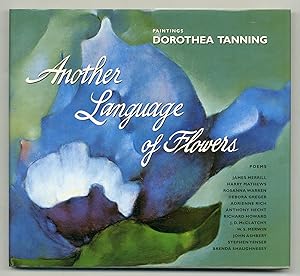 Seller image for Another Language of Flowers: Paintings by Dorothea Tanning for sale by Between the Covers-Rare Books, Inc. ABAA