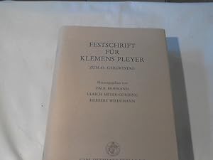 Festschrift für Klemens Pleyer zum 65. [fünfundsechzigsten] Geburtstag. hrsg. von Paul Hofmann