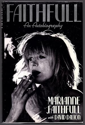 Imagen del vendedor de FAITHFULL: AN AUTOBIOGRAPHY a la venta por Champ & Mabel Collectibles