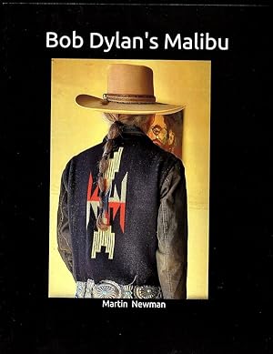 BOB DYLAN'S MALIBU: MY TIME WITH HIM IN THE 1970S
