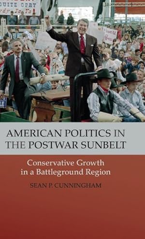 Bild des Verkufers fr American Politics in the Postwar Sunbelt zum Verkauf von AHA-BUCH GmbH