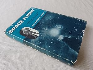 Seller image for Space Flight Satellites, Space Ships, Space Stations, and Space Travel Exlpained for sale by Nightshade Booksellers, IOBA member