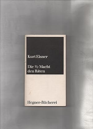 Bild des Verkufers fr Die 1/2 Macht den Rten Ausgewhlte Aufstze und Reden. zum Verkauf von Kunsthandlung Rainer Kirchner