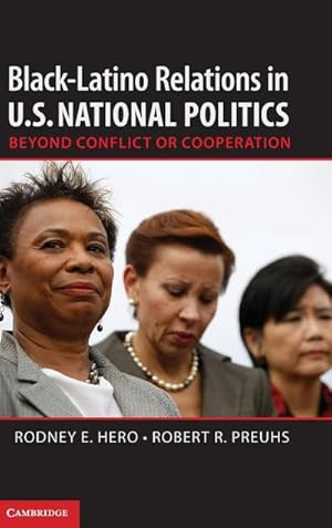 Bild des Verkufers fr Black-Latino Relations in U.S. National Politics zum Verkauf von AHA-BUCH GmbH