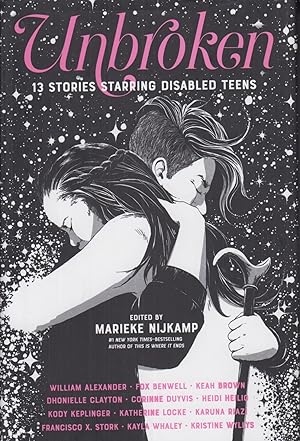 Immagine del venditore per Unbroken: 13 Stories Starring Disabled Teens venduto da Adventures Underground