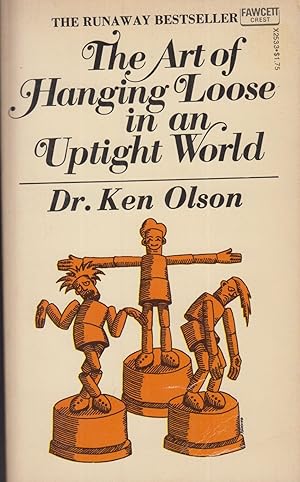 Seller image for The Art of Hanging Loose in an Uptight World for sale by Adventures Underground