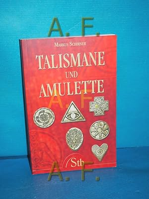 Image du vendeur pour Talismane und Amulette. Schirner-Taschenbuch , 67438 mis en vente par Antiquarische Fundgrube e.U.