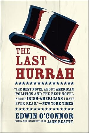 Bild des Verkufers fr The Last Hurrah : A Novel zum Verkauf von AHA-BUCH GmbH