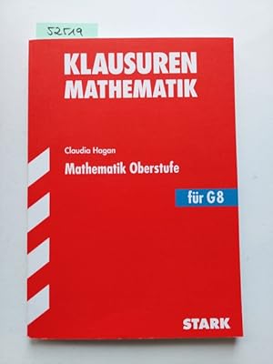 Mathematik Oberstufe Klausuren Mathematik : Für G8 / Claudia Hagarn