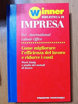 Come migliorare l'efficienza del lavoro e ridurre i costi