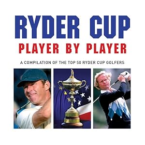 Image du vendeur pour Ryder Cup : Player by Player mis en vente par GreatBookPricesUK