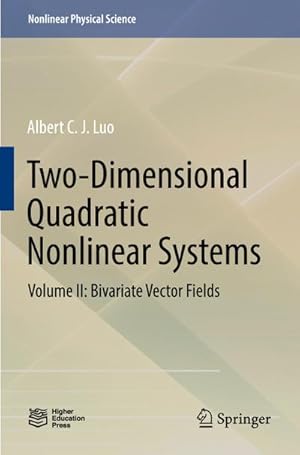 Bild des Verkufers fr Two-Dimensional Quadratic Nonlinear Systems : Volume II: Bivariate Vector Fields zum Verkauf von AHA-BUCH GmbH