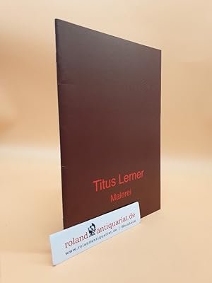 Titus Lerner - Malerei - Eine Auswahl aus dem Zeitraum 1993 - 1995 - AUTORENSIGNATUR