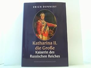 Katharina II. Die Grosse (1729-1796). Kaiserin des Russischen Reiches.