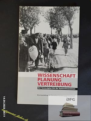 Wissenschaft, Planung, Vertreibung : der Generalplan Ost der Nationalsozialisten ; Katalog zur Au...