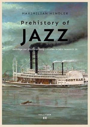 Seller image for Prehistory of Jazz for sale by Wegmann1855