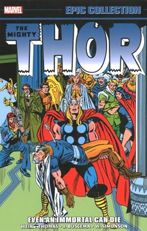 Seller image for Thor Epic Collection : Even an Immortal Can Die for sale by GreatBookPrices