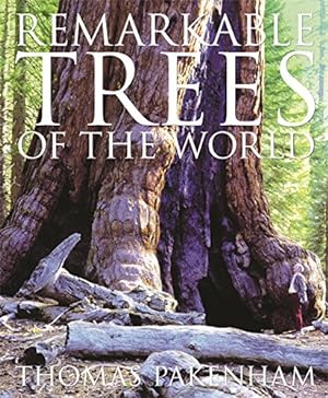 Bild des Verkufers fr Remarkable Trees of the World zum Verkauf von WeBuyBooks
