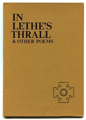 Bild des Verkufers fr In Lethe's Thrall & Other Poems zum Verkauf von Between the Covers-Rare Books, Inc. ABAA