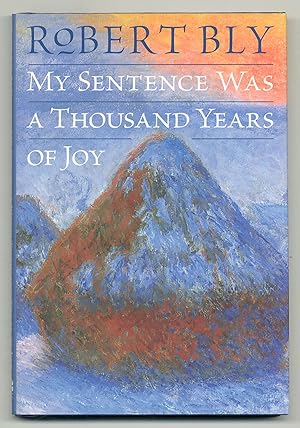 Imagen del vendedor de My Sentence was a Thousand Years of Joy: Poems a la venta por Between the Covers-Rare Books, Inc. ABAA