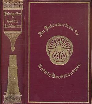 Bild des Verkufers fr An Introduction to the Study of Gothic Architecture zum Verkauf von Barter Books Ltd