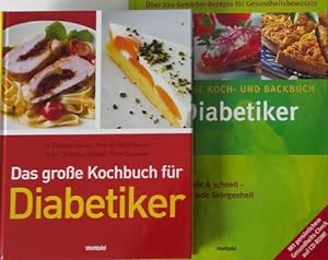2 Diabetiker-Bücher: Das große Koch- und Backbuch für Diabetiker / Das große Kochbuch für Diabetiker
