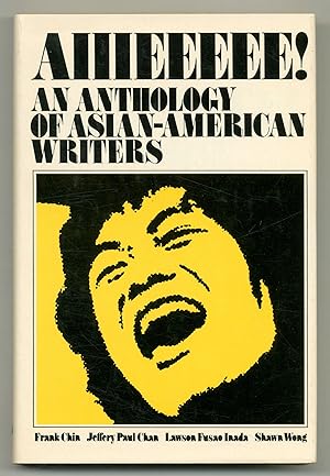 Bild des Verkufers fr Aiiieeeee! An Anthology of Asian-American Writers zum Verkauf von Between the Covers-Rare Books, Inc. ABAA