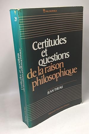 Imagen del vendedor de Certitudes Et Questions De LA Raison Philosophique a la venta por crealivres