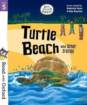 Bild des Verkufers fr Read with Oxford: Stage 5: Biff, Chip and Kipper: Turtle Beach and Other Stories zum Verkauf von Smartbuy
