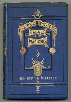 Bild des Verkufers fr Historic Devices, Badges, and War-Cries zum Verkauf von Between the Covers-Rare Books, Inc. ABAA