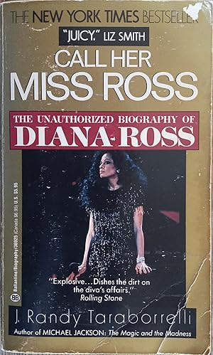 Seller image for Call Her Miss Ross: The Unauthorized Biography of Diana Ross for sale by The Book House, Inc.  - St. Louis