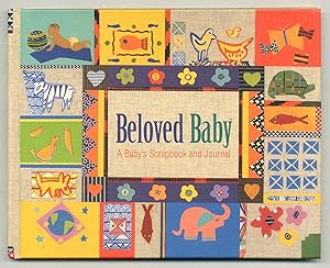 Bild des Verkufers fr Beloved Baby: A Baby's Scrapbook and Journal zum Verkauf von Between the Covers-Rare Books, Inc. ABAA