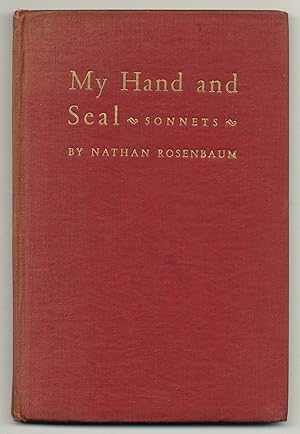 Seller image for My Hand and Seal: Sonnets for sale by Between the Covers-Rare Books, Inc. ABAA