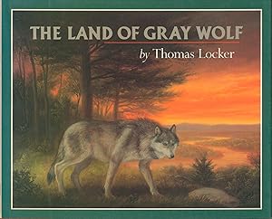 Seller image for The Land of Gray Wolf for sale by Bud Plant & Hutchison Books
