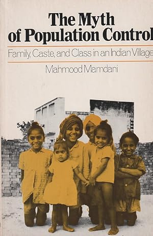 Bild des Verkufers fr The Myth of Population Control. Family, Caste, and Class in an Indian Village. zum Verkauf von Asia Bookroom ANZAAB/ILAB