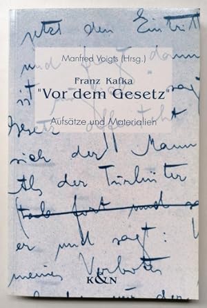 Seller image for Franz Kafka "Vor dem Gesetz". Aufstze und Materialien. for sale by Klaus Schneborn