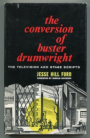 Bild des Verkufers fr The Conversion of Buster Drumwright: The Television and Stage Scripts zum Verkauf von Between the Covers-Rare Books, Inc. ABAA