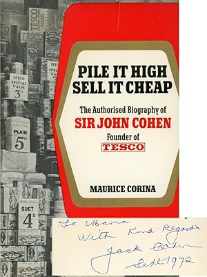 Bild des Verkufers fr Pile it high, sell it cheap: The authorised biography of Sir John Cohen, founder of Tesco zum Verkauf von Studio Bibliografico Marini