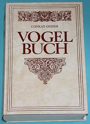 Bild des Verkufers fr Vogelbuch - Gesneri Redivivi, aucti & emendati Tomus II Oder Vollkommenes Vogel-Buch. darstellend eine warhafftige und nach dem Leben vorgerissene Abbildung aller so wol in den Lfften und Klfften als in den Wldern und Feldern und sonsten auff den Wassern und daheim. sich enthaltener zahmer und wilder Vgel und Feder-Viehes - REPRINT - Nachdruck der Ausgabe von 1669 / zum Verkauf von Rmpelstbchen