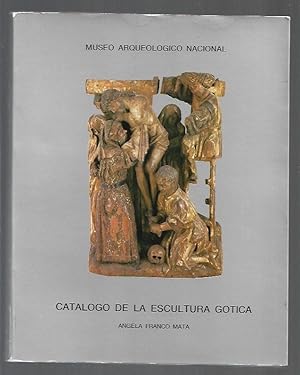 CATALOGO DE LA ESCULTURA GOTICA