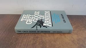 Seller image for Grey Goose of Arnhem for sale by BoundlessBookstore