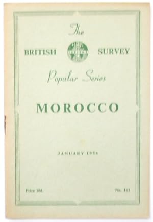 The British Survey Popular Series: Morocco: No. 161: January 1958