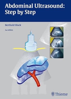 Bild des Verkufers fr Abdominal Ultrasound: Step by Step zum Verkauf von CSG Onlinebuch GMBH