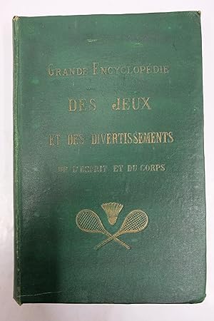 Imagen del vendedor de Grande encyclopdie mthodique, universelle, illustre des Jeux et des Divertissements de l'esprit et du corps a la venta por Librairie du Levant