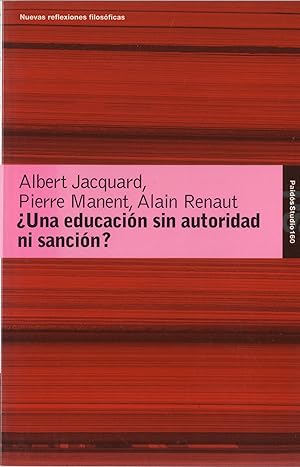 Image du vendeur pour Una educacin sin autoridad ni sancin? . mis en vente par Librera Astarloa