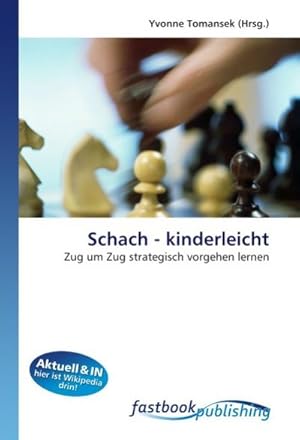 Bild des Verkufers fr Schach - kinderleicht zum Verkauf von CSG Onlinebuch GMBH
