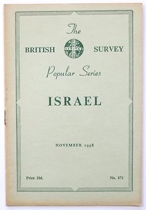 The British Survey Popular Series: Israel: No. 171: November 1958