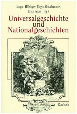 Bild des Verkufers fr Universalgeschichte und Nationalgeschichten: Ernst Schulin zum 65. Geburtstag (Rombach aktuell) zum Verkauf von CSG Onlinebuch GMBH